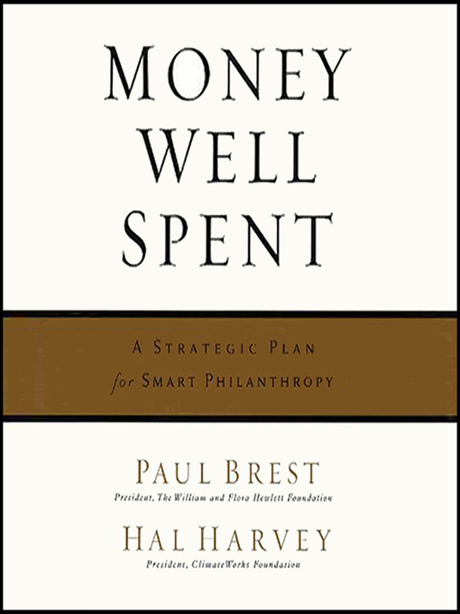 Title details for Money Well Spent by Paul Brest - Wait list